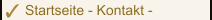 Startseite - Kontakt -